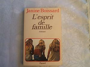 Bild des Verkufers fr Janine Boissard //L'esprit De Famille//Roman//Fayard//1977 zum Verkauf von JLG_livres anciens et modernes