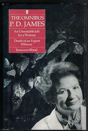Imagen del vendedor de THE P D JAMES OMNIBUS An Unsuitable Job for a Woman; Death of an Expert Witness; and Innocent Blood a la venta por M. & A. Simper Bookbinders & Booksellers