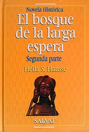 Seller image for El bosque de la larga espera. Segunda parte. for sale by Tik Books ME