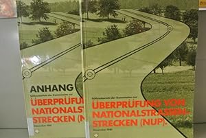 Schlussbericht der Kommission zur Überprüfung von Nationalstraßenstrecken (NUP). (2 Bde).
