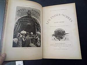 Image du vendeur pour LES INDES-NOIRES / LE CHANCELLOR SUIVI DE MARTIN PAZ 1877 1st Ed Hetzel mis en vente par Eurobooks Ltd