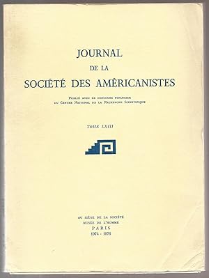 MYTHOLOGIES ANDINES - JOURNAL de la Société des AMÉRICANISTES - tome LXIII - 1974-76