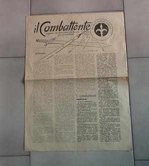 IL COMBATTENTE, organo del comitato elettorale pro-combattenti - Numero uno del 31 ottobre 1919 A...