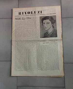 RIVOLUZIONE, quindicinale di politica, letteratura e arte del G.U.F. di FIRENZE noto per la sua a...