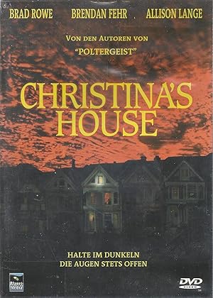 Christina's House; Halte im Dunkeln die Augen stets offen - Von den Autoren von "Poltergeist" - D...