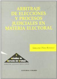 Imagen del vendedor de Arbitraje de elecciones y procesos judiciales en materia electoral a la venta por Imosver