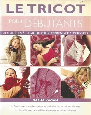 Le tricot pour débutants - 20 modèles à la mode pour apprendre à tricoter