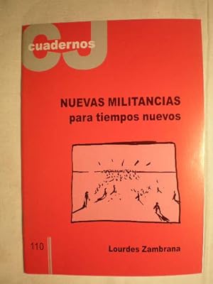 Seller image for Nuevas militancias para tiempos nuevos - Cuadernos CJ 110 for sale by Librera Antonio Azorn