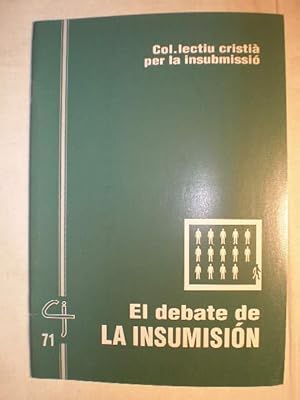 Seller image for El debate de la Insumisin for sale by Librera Antonio Azorn