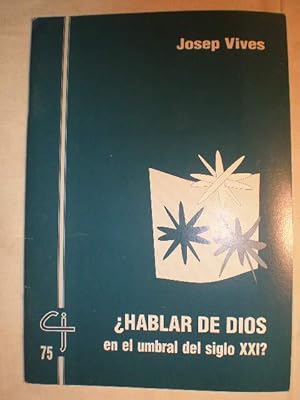 Seller image for Hablar de Dios en el umbral del siglo XXI? for sale by Librera Antonio Azorn