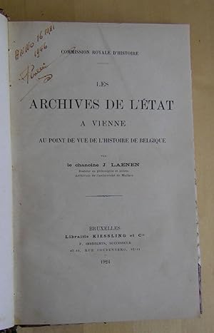 MISSION SCIENTIFIQUE AUX ARCHIVES IMPERIALES ET ROYALES DE VIENNE-LES ARCHIVES DE L'ETAT A VIENNE...