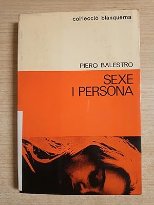 Seller image for SEXE I PERSONA Cap a una nova etica sexual? - 1 EDICIO for sale by Gibbon Libreria