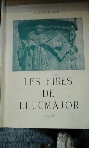 Imagen del vendedor de LES FIRES DE LLUCMAJOR. Estampes de la seva historia i folklore (Palma de Mallorca, 1971) a la venta por Multilibro