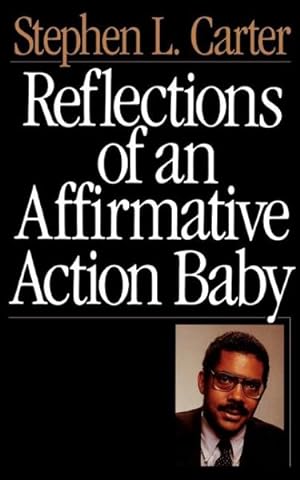 Seller image for Reflections of an Affirmative Action Baby for sale by GreatBookPrices