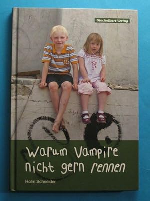 Bild des Verk�ufers f�r Warum Vampire nicht gern rennen. zum Verkauf von Antiquariat Messidor