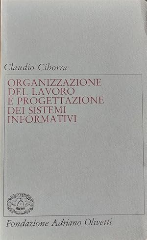 Organizzazione del lavoro e progettazione dei sistemi informativi