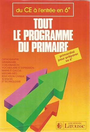 Bild des Verkufers fr Tout le programme du primaire du CE  l'entre en 6e zum Verkauf von Joie de Livre