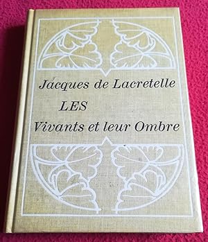 Seller image for LES VIVANTS ET LEUR OMBRE for sale by LE BOUQUINISTE