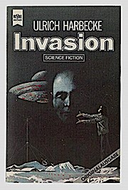 Bild des Verkufers fr Invasion : Science-fiction-Roman. Heyne-Bcher ; Nr. 3632 : Science fiction zum Verkauf von Schrmann und Kiewning GbR