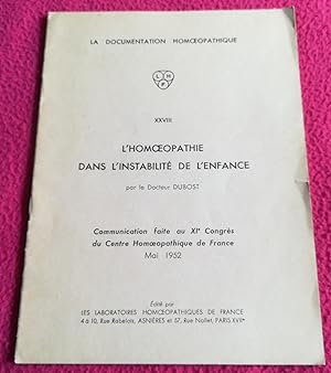 Bild des Verkufers fr L' HOMOEOPATHIE DANS L'INSTABILITE DE L'ENFANCE - LA DOCUMENTATION HOMOEOPATHIQUE zum Verkauf von LE BOUQUINISTE