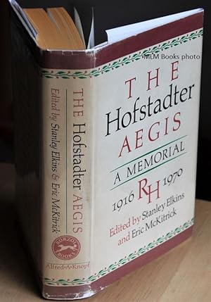 Seller image for The Hofstadter Aegis; A Memorial for sale by Ulysses Books, Michael L. Muilenberg, Bookseller