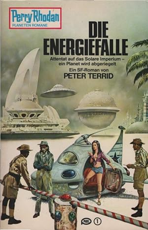 Die Energiefalle. Perry-Rhodan-Planetenromane ; PR 206; Pabel-Taschenbuch