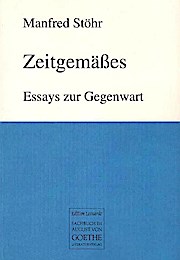 Bild des Verkufers fr Zeitgemes : Essays zur Gegenwart. Edition Leonardo zum Verkauf von Schrmann und Kiewning GbR
