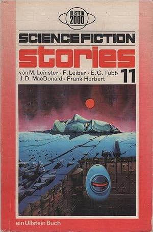 Science-fiction-stories; Teil: 11. von Murray Leinster [u. a. Aus d. Amerikan. übers. von Bodo Ba...