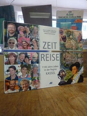 Seller image for Zeit-Reise - 1100 Jahre Leben in der Region Kassel, for sale by Antiquariat Orban & Streu GbR