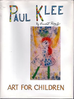 Image du vendeur pour Paul Klee (Art for Children Series) mis en vente par Dorley House Books, Inc.