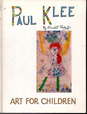 Image du vendeur pour Paul Klee (Art for Children Series) mis en vente par Dorley House Books, Inc.