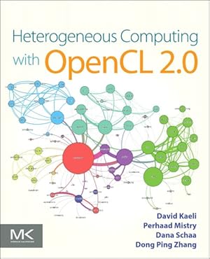 Imagen del vendedor de Heterogeneous Computing With Opencl 2.0 a la venta por GreatBookPrices