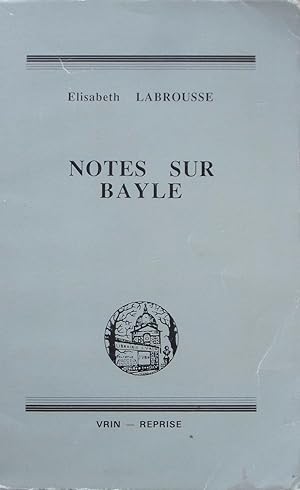 Image du vendeur pour Notes sur Bayle mis en vente par Bouquinerie L'Ivre Livre