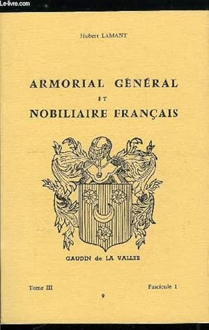 Image du vendeur pour Armorial gnral et nobiliaire franais tome III n 9 - Dampierre  Danguy de La Menaye (Dampierre, Dampierre-Millancourt, Dampmart, Dampmartin, Dampont, Damou, Damseaux, Damvaulx, Damville, Damvillers, Damy, Damyot, Danaes, .) mis en vente par Le-Livre