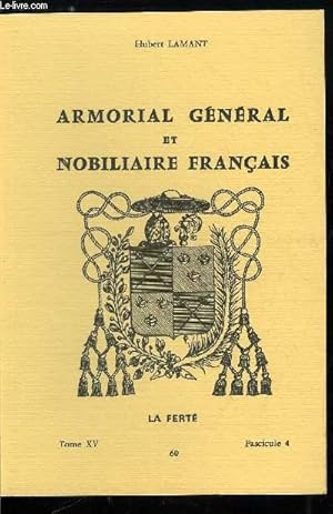 Image du vendeur pour Armorial gnral et nobiliaire franais tome XV n 60 - Dramelay  Drouan (Dramelay, Drancy, Drand, Draon, Drap, Drapeau, Drapier, Drappier, Drapron, Draud, Dravedon, Drayre, Dre, .) mis en vente par Le-Livre