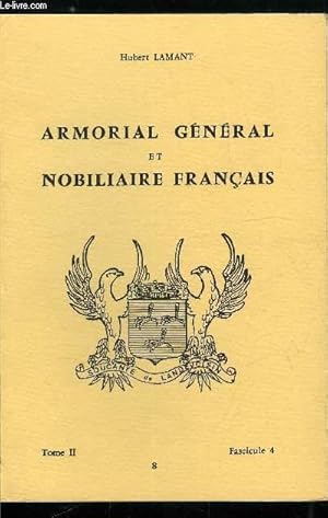 Image du vendeur pour Armorial gnral et nobiliaire franais tome II n 8 - Damasche a Dampierre (Damasche, Damasne, Damasrode, Damau, Damauls, Damaye, Damaymont, Damazan, Damazange, Dambach, Dambec, Dambel, Dambelec, Dambelin, Dambelot, Dambert, Dambertrand, Dambes, Damblain mis en vente par Le-Livre