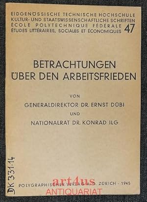 Imagen del vendedor de Betrachtungen ber den Arbeitsfrieden : 2 Vortrge. Kultur- und staatswissenschaftliche Schriften ; H. 47 a la venta por art4us - Antiquariat