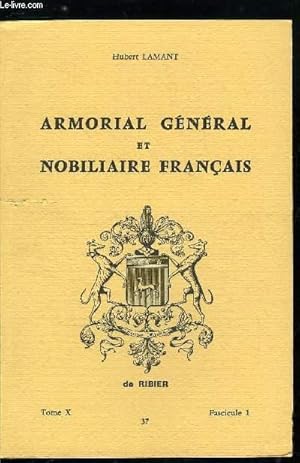 Image du vendeur pour Armorial gnral et nobiliaire franais tome X n 37 - Des Essarts a Desguets (Des Essarts, Des Estangs, Desze, Des Faisses, Des Farvaques, Des Faures, Desfaux, Des Faveries, Des Favieres, Desfebves, Des Ferrieres, Des Feugerais, .) mis en vente par Le-Livre