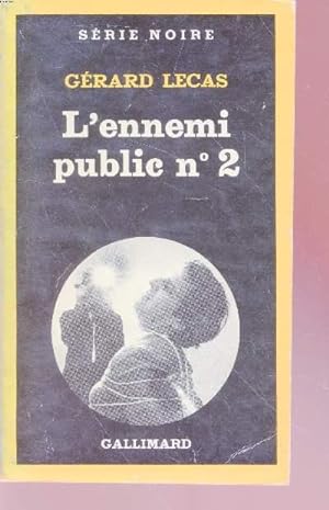 Bild des Verkufers fr L'ennemi public n2 collection srie noire n1875 zum Verkauf von Le-Livre