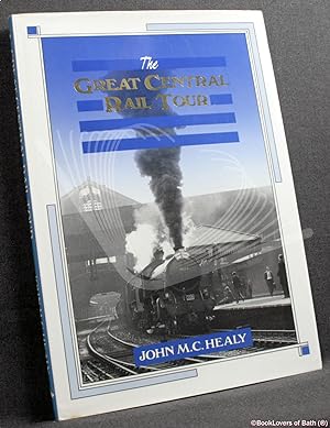 Image du vendeur pour The Great Central Rail Tour mis en vente par BookLovers of Bath