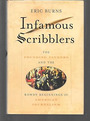 Seller image for infamous scribblers for sale by Thomas Savage, Bookseller