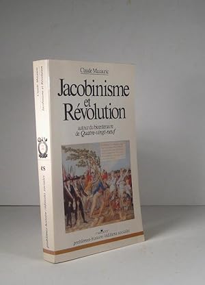 Imagen del vendedor de Jacobinisme et Rvolution. Autour du Bicentenaire de Quatre-ving-neuf a la venta por Librairie Bonheur d'occasion (LILA / ILAB)