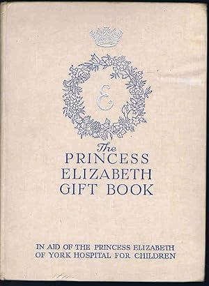 Image du vendeur pour The Princess Elizabeth Gift Book mis en vente par Lazy Letters Books