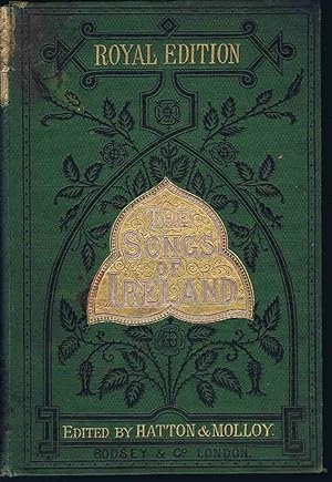 Seller image for The Songs of Ireland Including the Most Favourite of Moore's Irish Melodies and a Large Collection of Old Songs and Ballads for sale by Lazy Letters Books