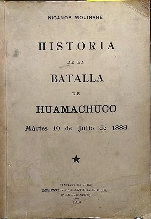 Historia de la batalla de Huamachuco. Martes 10 de julio de 1883