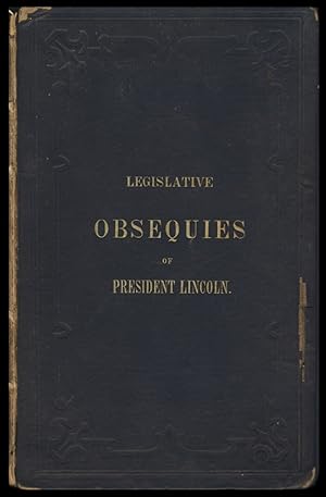 Legislative Honors to the Memory of President Lincoln. Message of Gov. Fenton to the Legislature,...