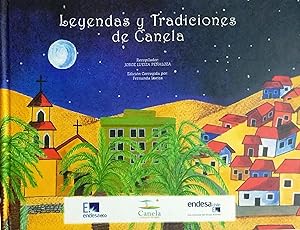 Leyendas y tradiciones de Canela. Edición corregida por Fernanda Lueiza