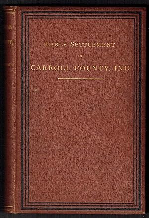 Imagen del vendedor de Recollections of the Early Settlement of Carroll County, Indiana a la venta por Hyde Brothers, Booksellers