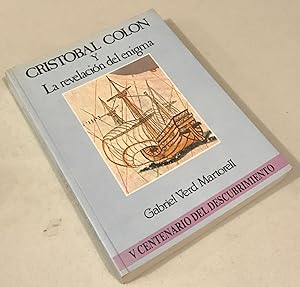 Imagen del vendedor de Cristobal Colon y la revelacion del enigma (Spanish Edition) a la venta por Once Upon A Time