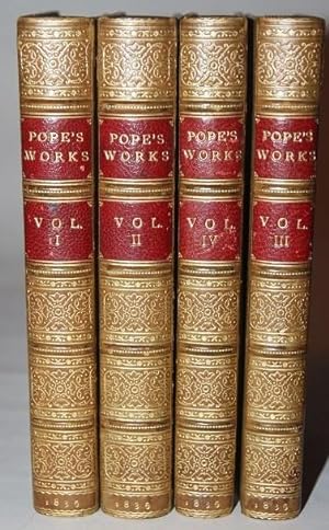 The Works of Alexander Pope (4 volumes) With a Memoir of the Author, Notes, and Critical Notices ...
